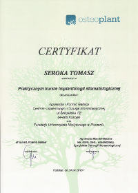 Tomasz Seroka brał udział w Praktycznym kursie implantologii stomatologicznej